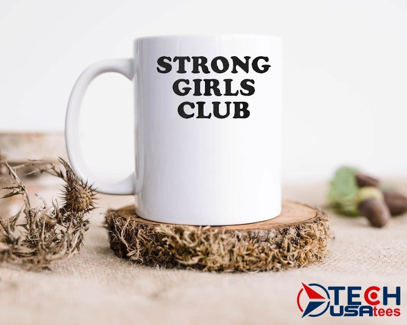 Strong girls club shirt