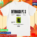 Substance Shaka Dethmask Pt. 3 The Final Form Of Darko Shirt