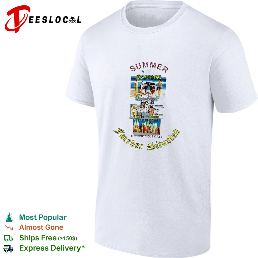 Summer is coming forever situated beach collage shirt