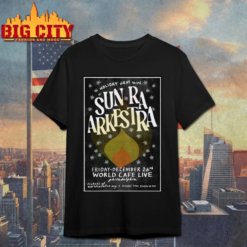 Sun Ra Arkestra In Philadelphia PA On Dec 26 2025 Poster shirt