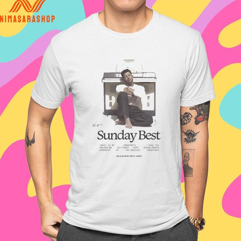 Sunday Best An Album Nick Jonas Shirts
