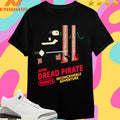 Super Dread Pirate Roberts Inconceivable Adventure Shirts