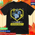 Super Earth Salute S.E.S I Love Democracy T-Shirt