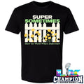 Super Sometimes Show The World What’s Underneath Shirt