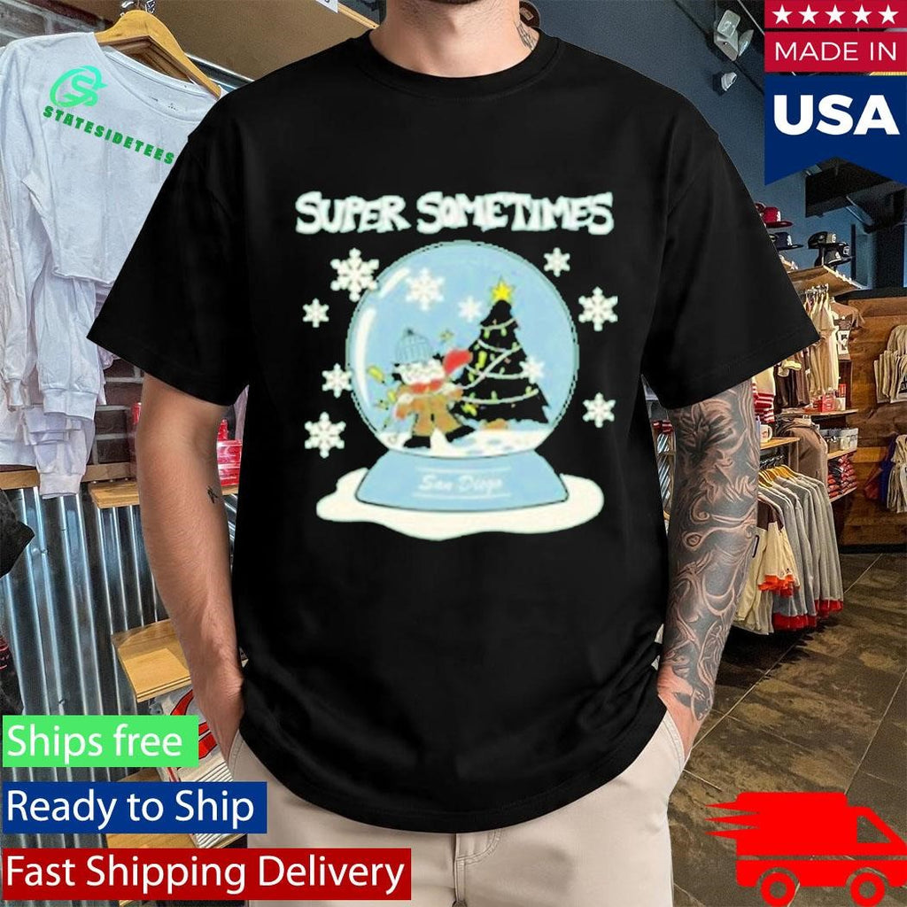 Super Sometimes Snow Globe Shirt