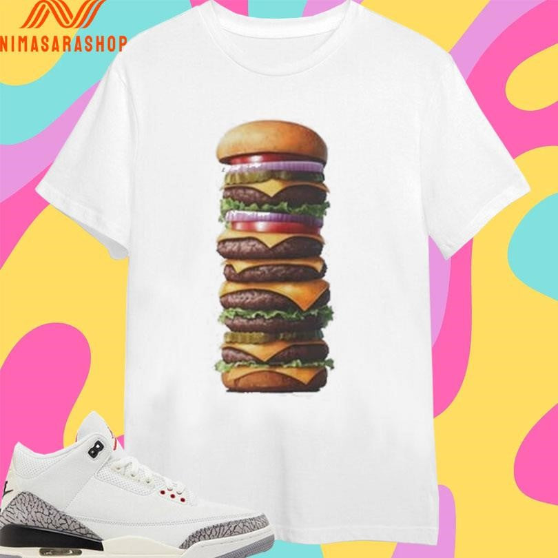 Super Stacked Cheeseburger Shirts
