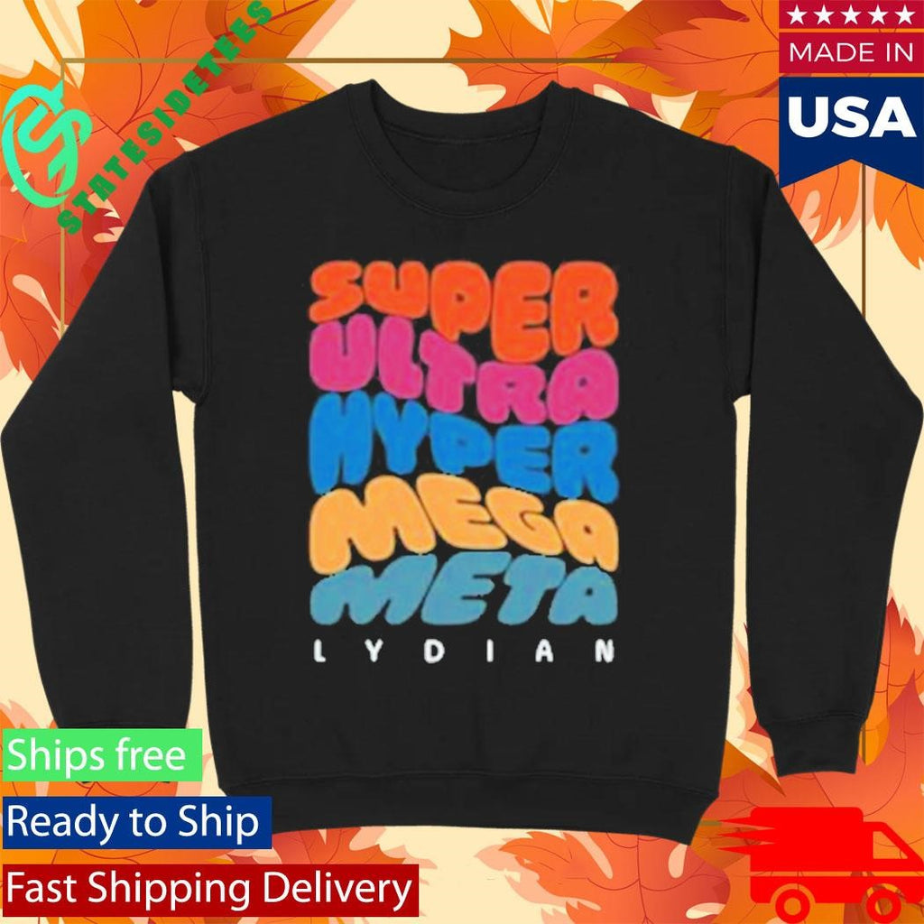 Super Ultra Hyper Mega Meta Lydian Shirt