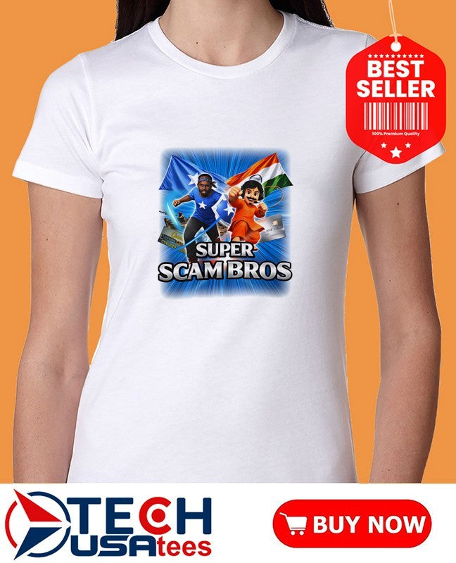 Super scam bros shirt