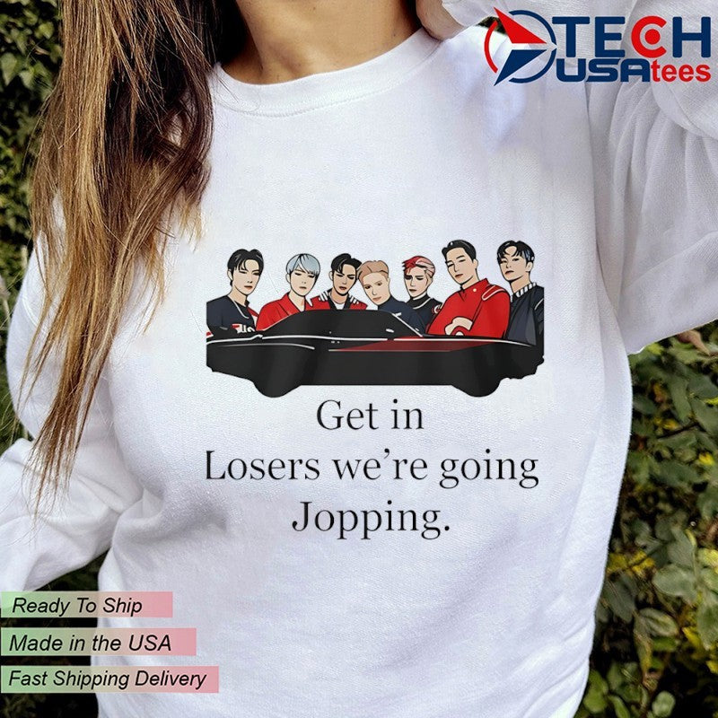 Superm get in loser we’re going jopping shirt