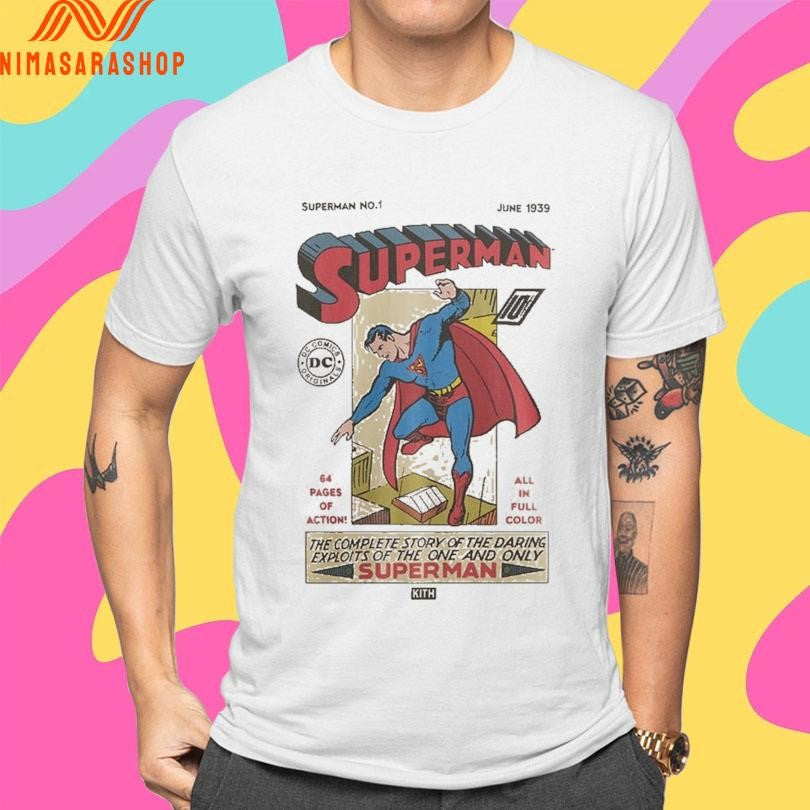Superman No 1 June 1939 64 Pages Of Action All In Full Color The Complete Story Of The Daring Exploits Of The One And Only Superman Shirts