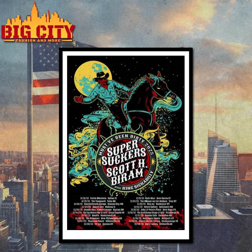 Supersuckers And Scott H. Biram Must’ve Been Dirty 2025 Concert Poster Shirt