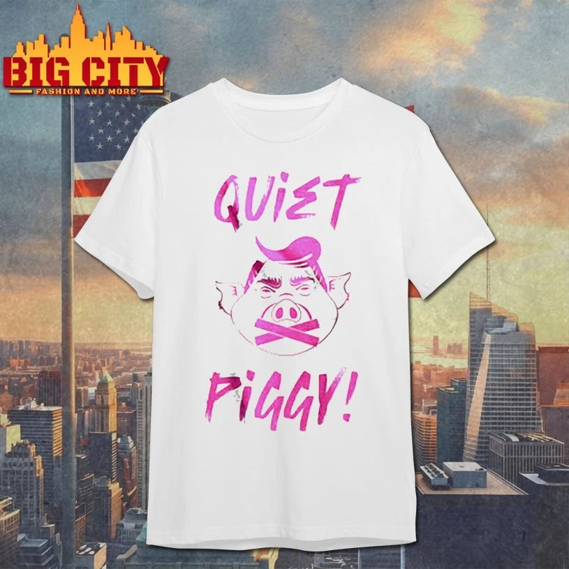 Support Women Quiet Piggy shirt