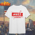 Sure Ill Go To Hell If Thats Where All The Cute Lesbians Are Shirt