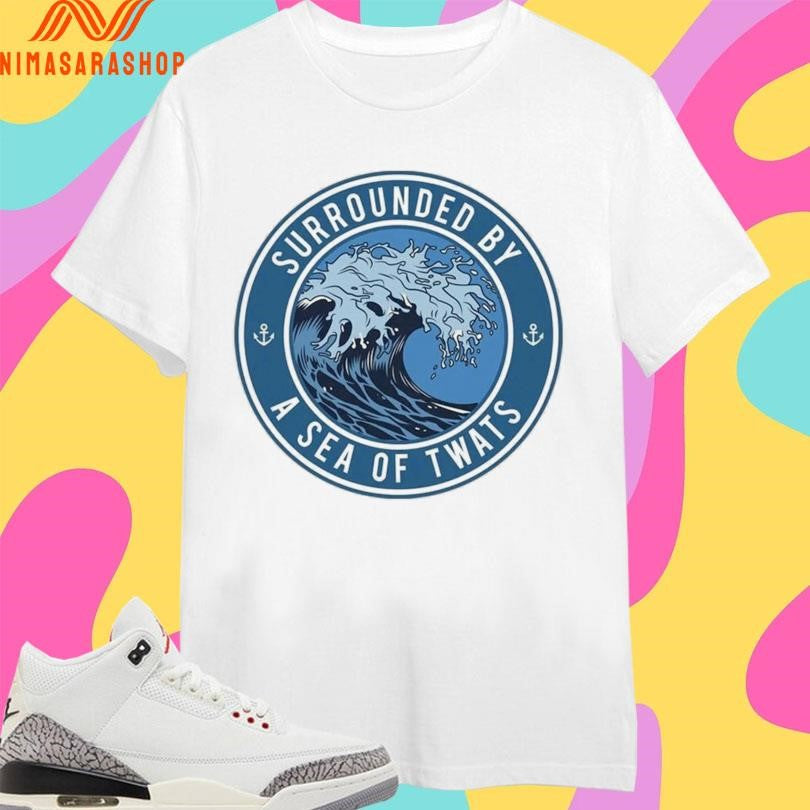 Surrounded By A Sea Of Twats Logo Shirts