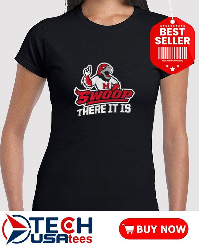 Swoop there it is Miami Redhawks Basketball mascot shirt