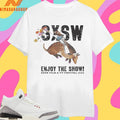 Sxsw Enjoy The Show Sxsw Film And Tv Festival 2024 Shirts