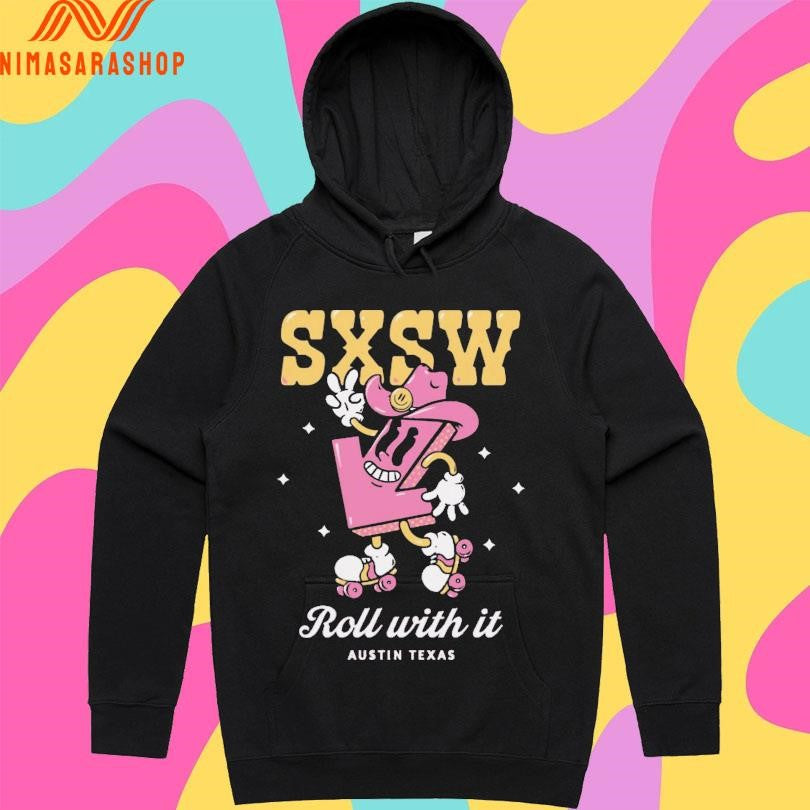 Sxsw Roll With It Austin Texas Shirts