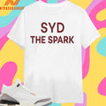 Syd The Spark Shirts