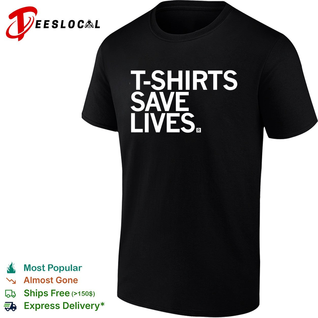 T-shirts save lives bold blue text humor shirt