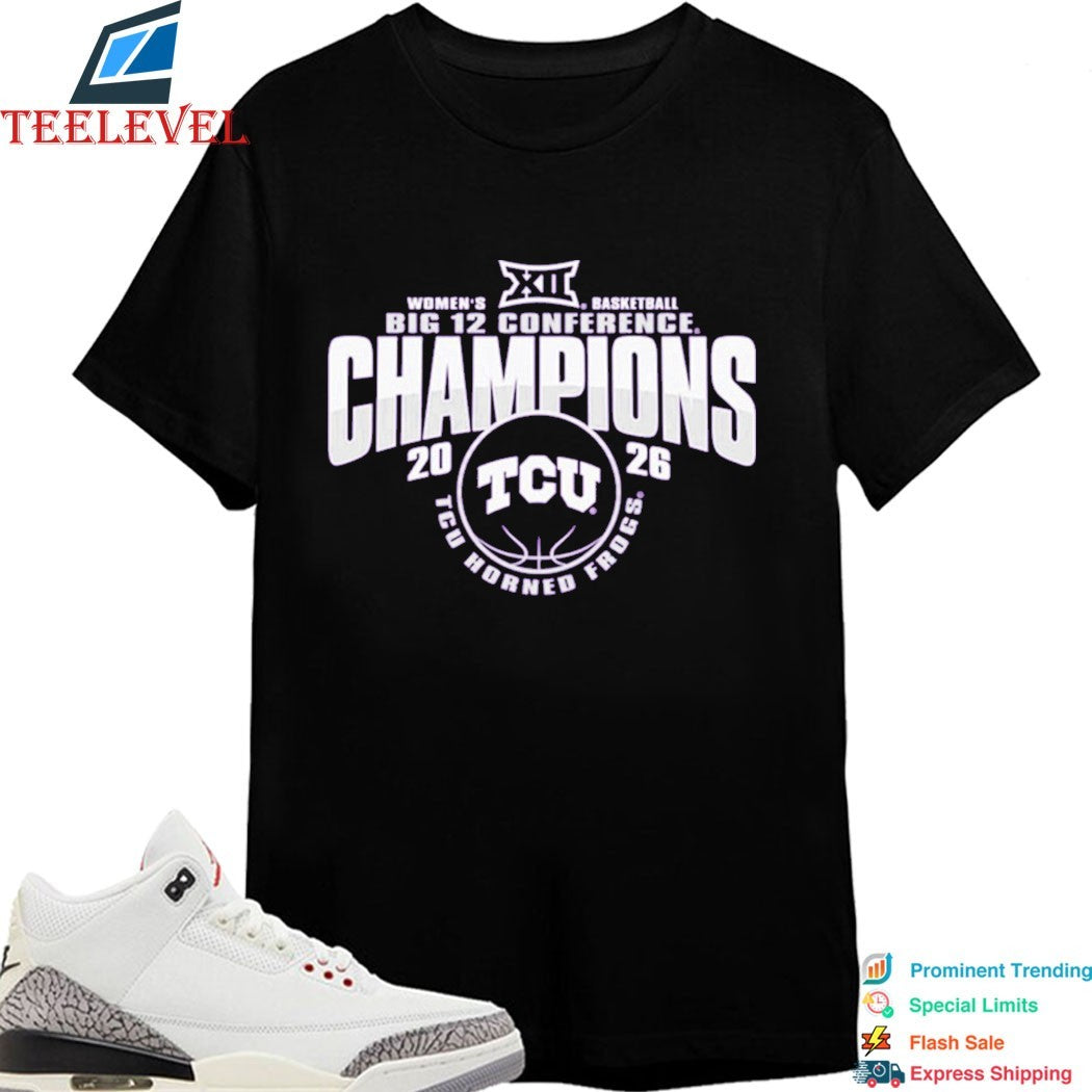 TCU Horned Frogs 2026 Big 12 Conference Women’s Basketball Regular Season Champions T-shirts