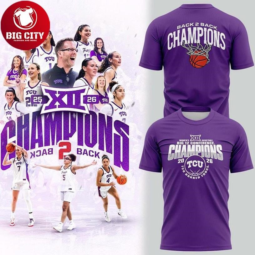 TCU Horned Frogs Big 12 Conference 2026 Back 2 Back Champs Two Sided Shirt