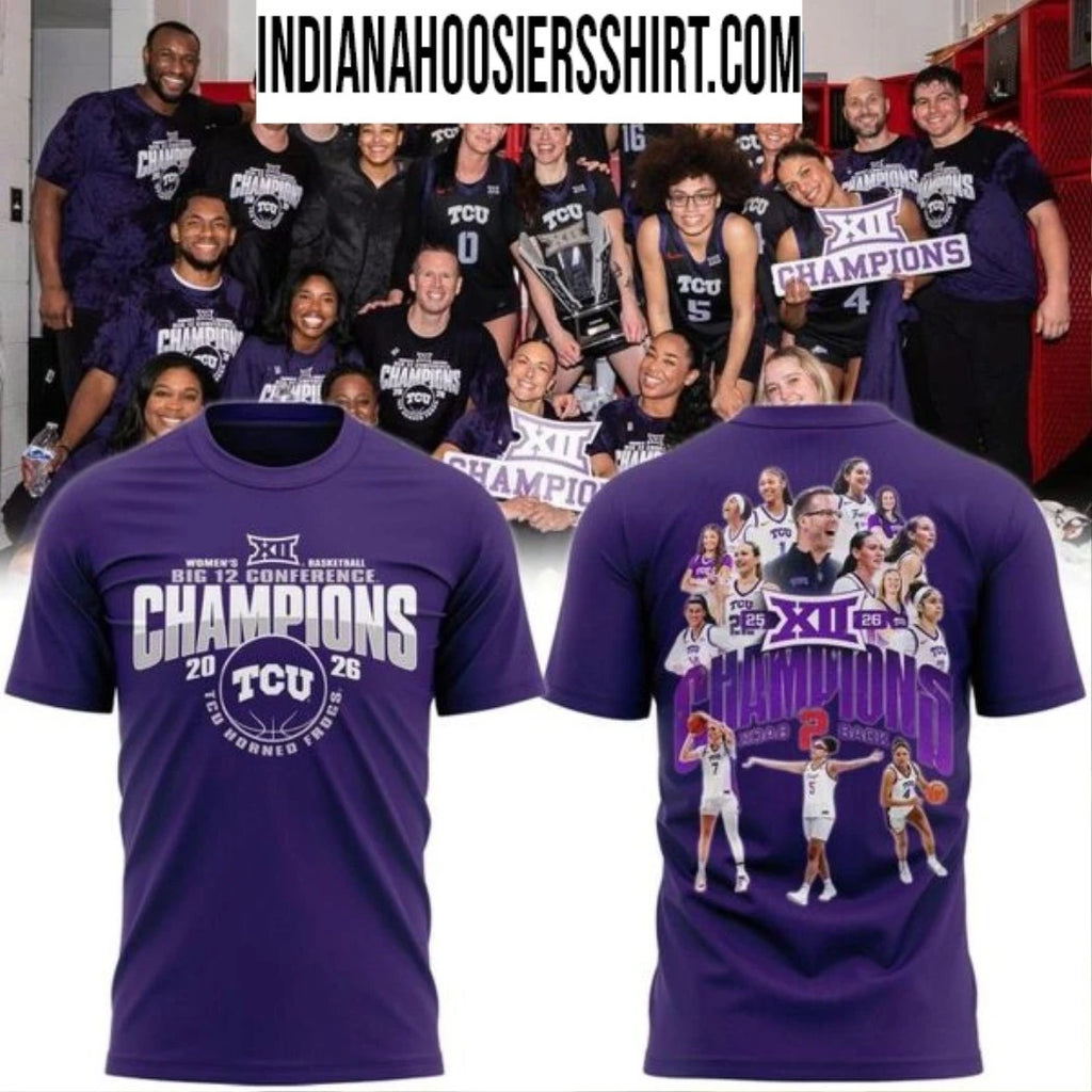 TCU Women’s Basketball 2026 Big 12 Champions Logo Two Sided Hoodie T-Shirt