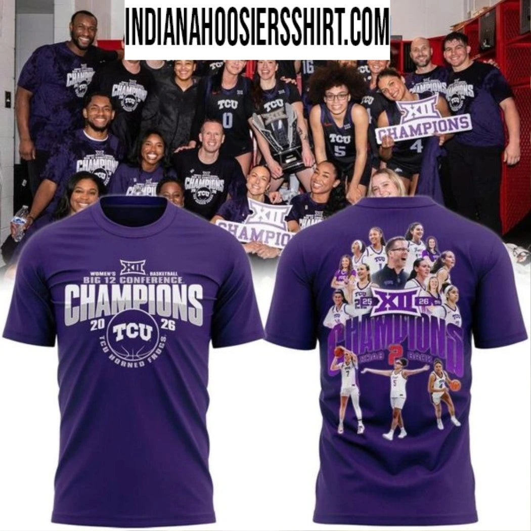 TCU Women’s Basketball 2026 Big 12 Champions Logo Two Sided Hoodie T-Shirt