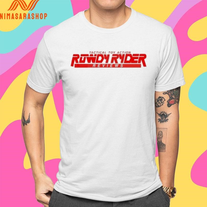 Tactical Toy Action Rowdy Ryder Reviews Shirts