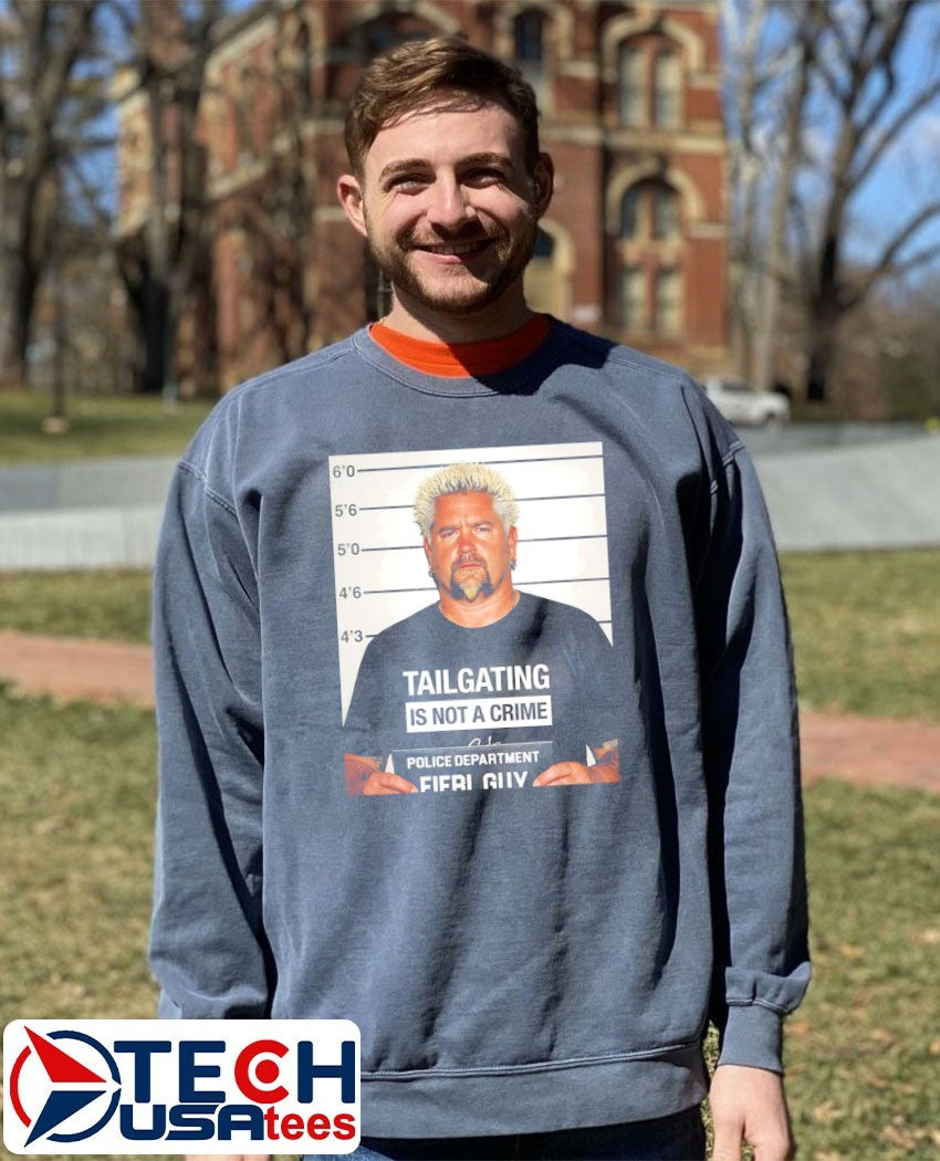 Tailgating is not a crime Police Department Fieri Guy mugshot shirt