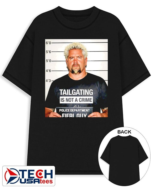 Tailgating is not a crime Police Department Fieri Guy mugshot shirt