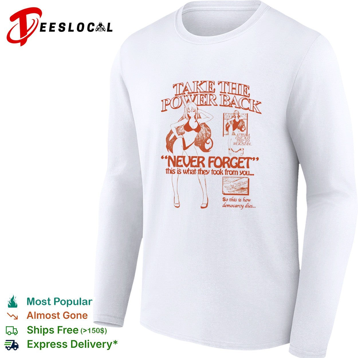 Take the power back never forget this is what they took from you shirt