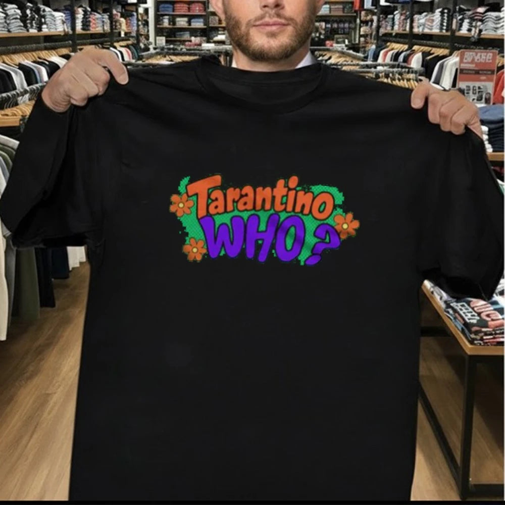 Tarantino Who Shirt