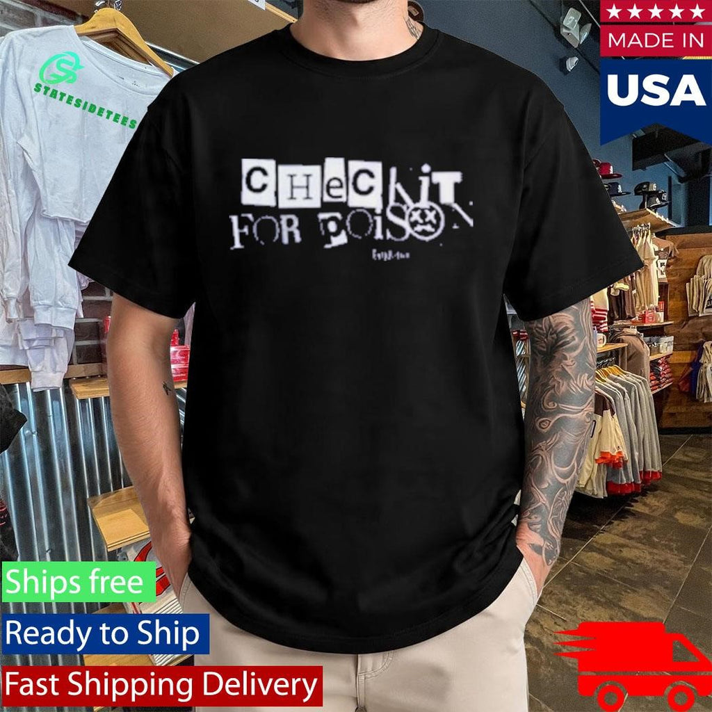 Tay Brice Check It For Poison Shirt