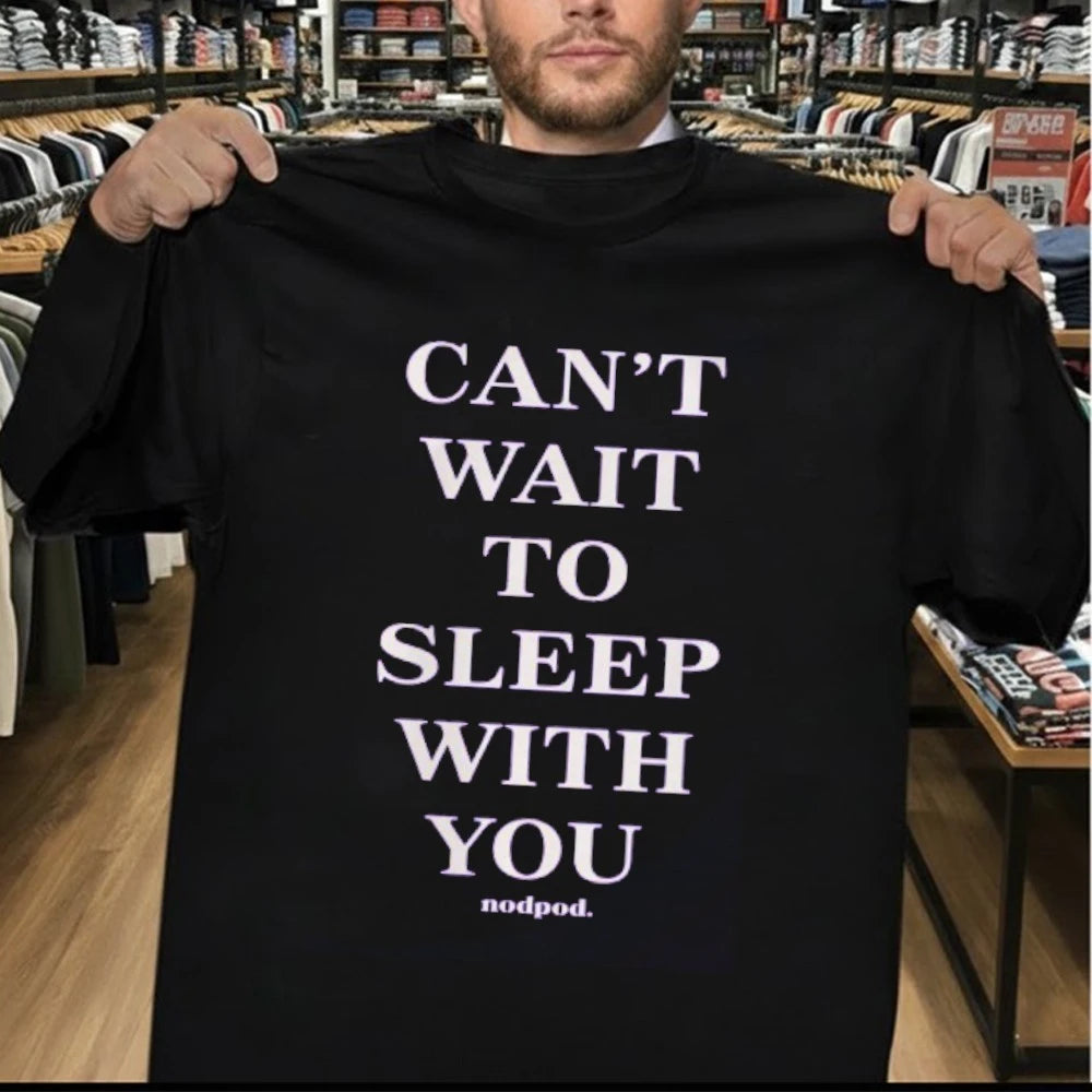 Taylor Frankie Paul Cant Wait To Sleep With You Sweatshirt