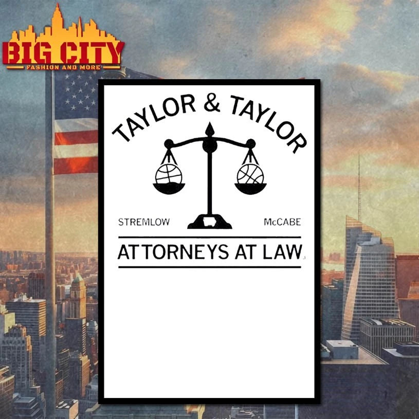 Taylor and Taylor Attorneys at Law Stremlow McCabe shirt