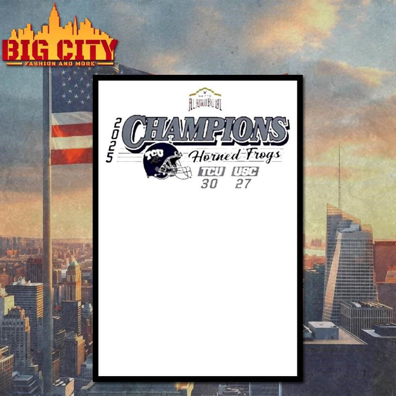 Tcu Horned Frogs 2025 Valero Alamo Bowl Champions Shirttcu Horned Frogs 2025 Valero Alamo Bowl Champions Shirt