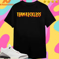 Team Reckless Reckless ’99 Shirts