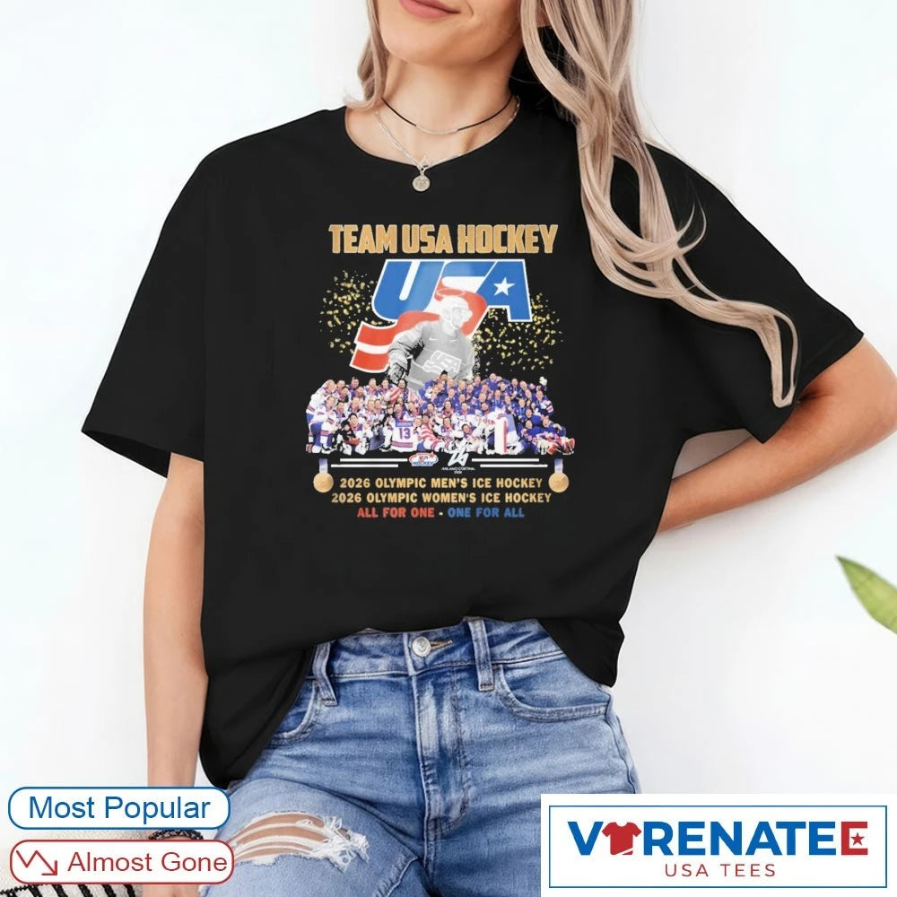 Team USA Hockey 2026 Olympic Men’s ICE Hockey 2026 Olympic Women ICE Hockey All For One One For All shirt
