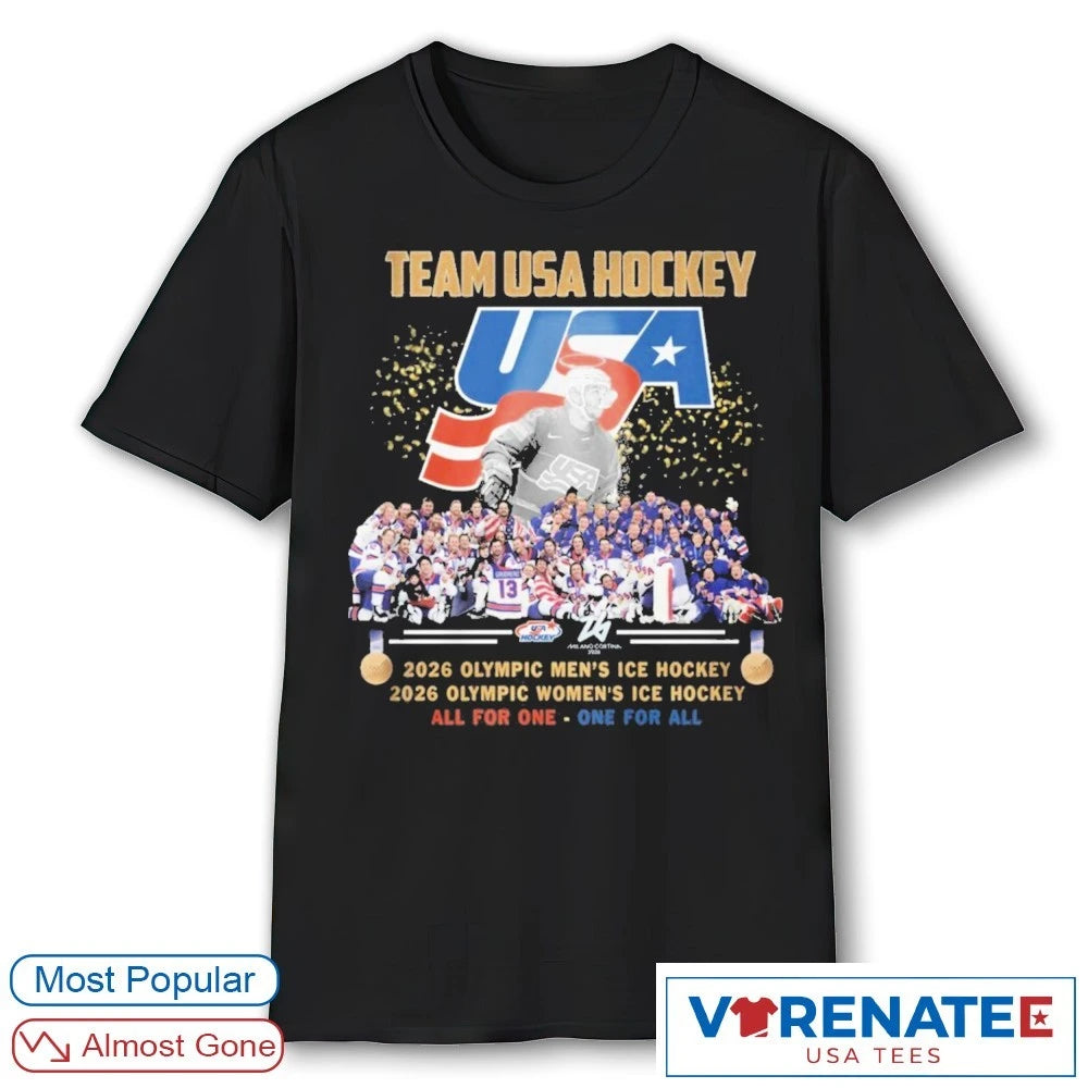 Team USA Hockey 2026 Olympic Men’s ICE Hockey 2026 Olympic Women ICE Hockey All For One One For All shirt
