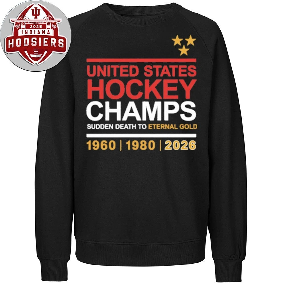 Team USA Hockey Champions United States Hockey Championship Sudden Death To Eternal Gold 1960 1980 2026 T-Shirt