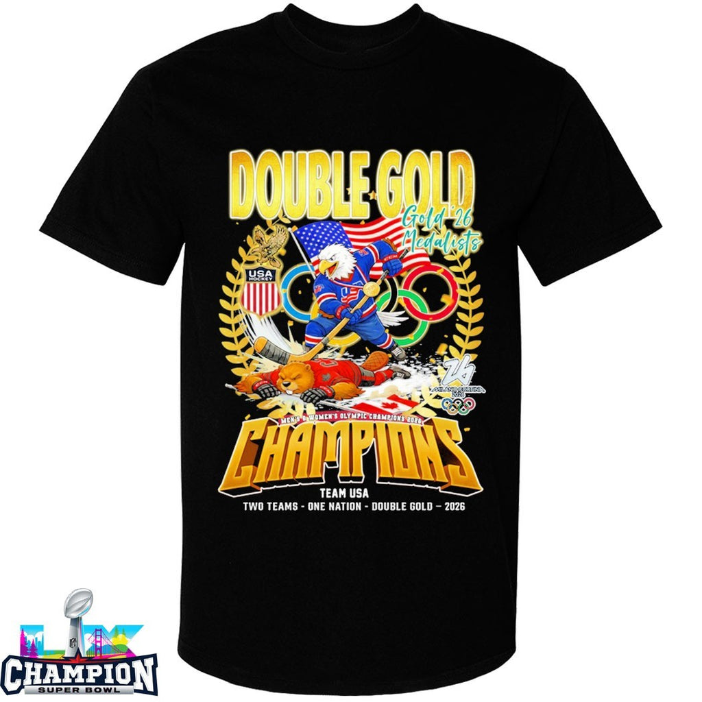 Team USA Hockey Win Canada Men’s Women’s Olympic Champions 2026 Double Gold Medalists Two Teams One Nation Mascot T-shirts