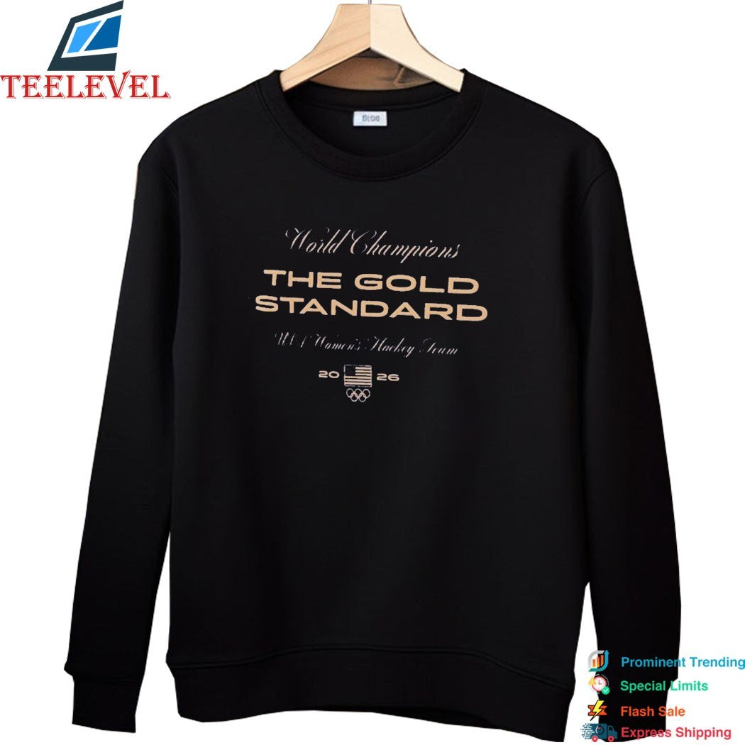 Team USA Womne’s Hockey 2026 Winter Olympics Gold Medal Champions The Gold Standard T-Shirts