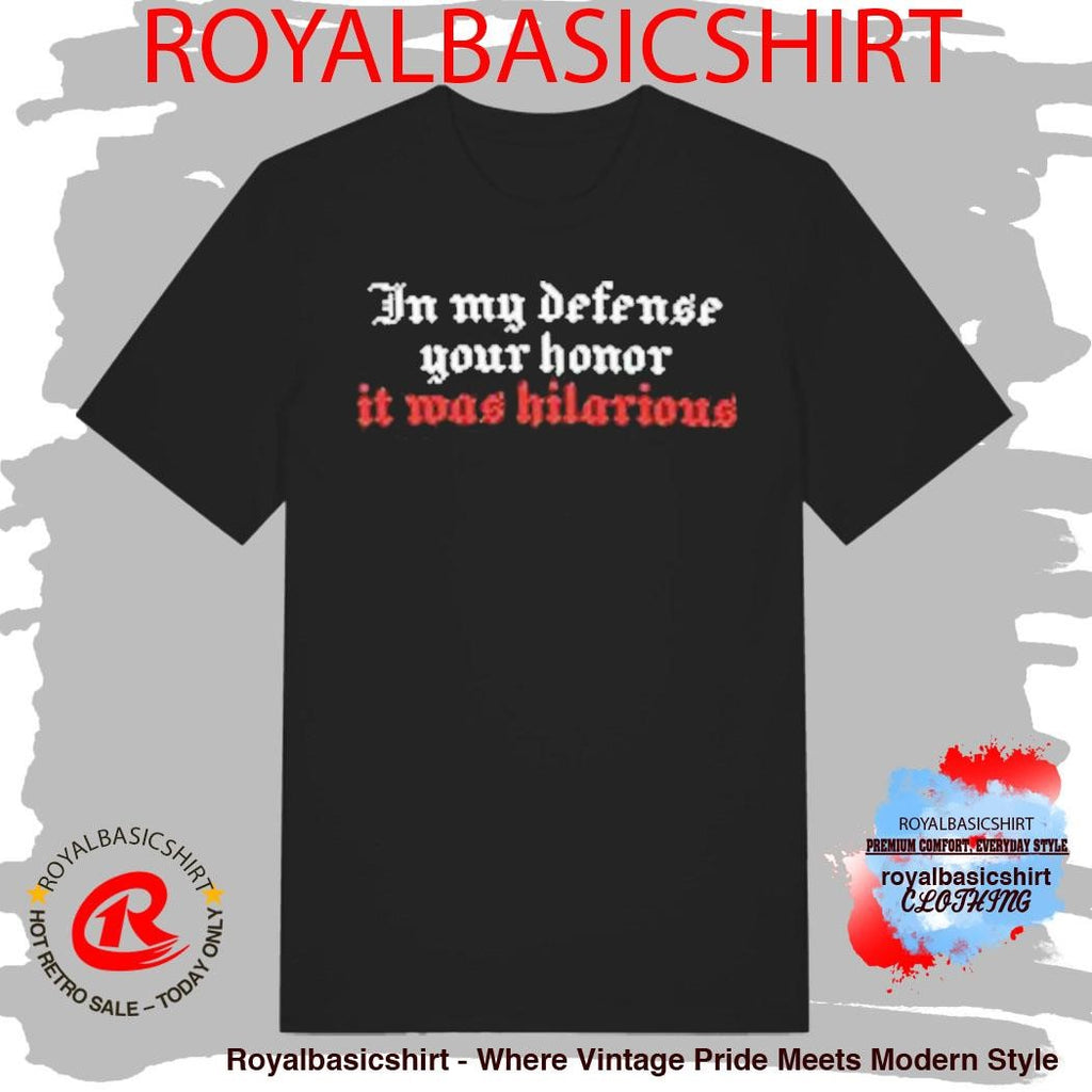 Technoblade In My Defense Your Honor It Was Hilarious Shirt