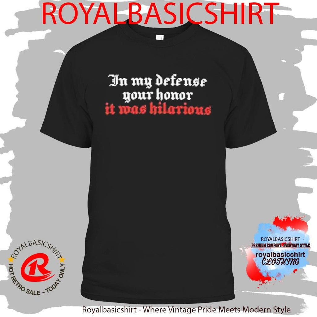 Technoblade In My Defense Your Honor It Was Hilarious Shirt