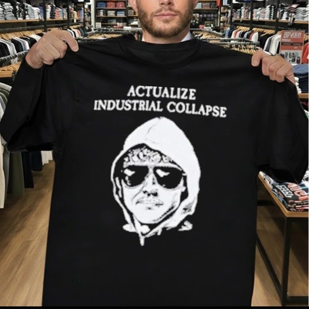 Ted Kaczynski Actualize Industrial Collapse Shirt
