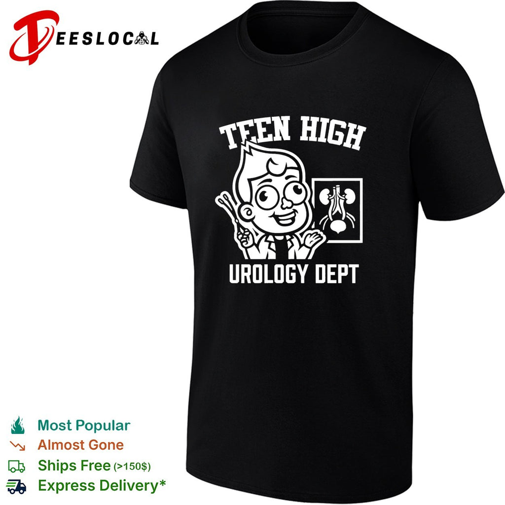 Teen High urology dept cartoon doctor shirt