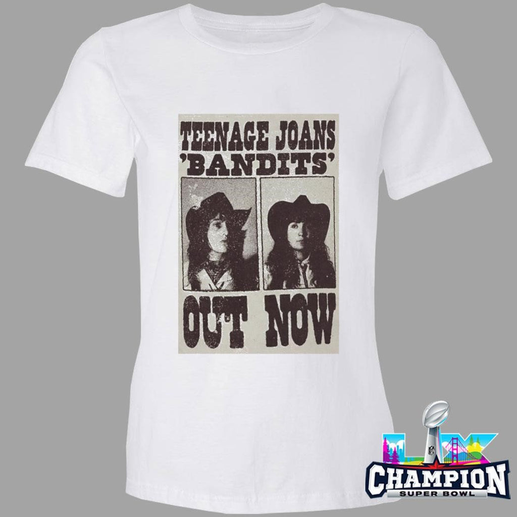 Teenage Joans Bandits Out Now Shirt