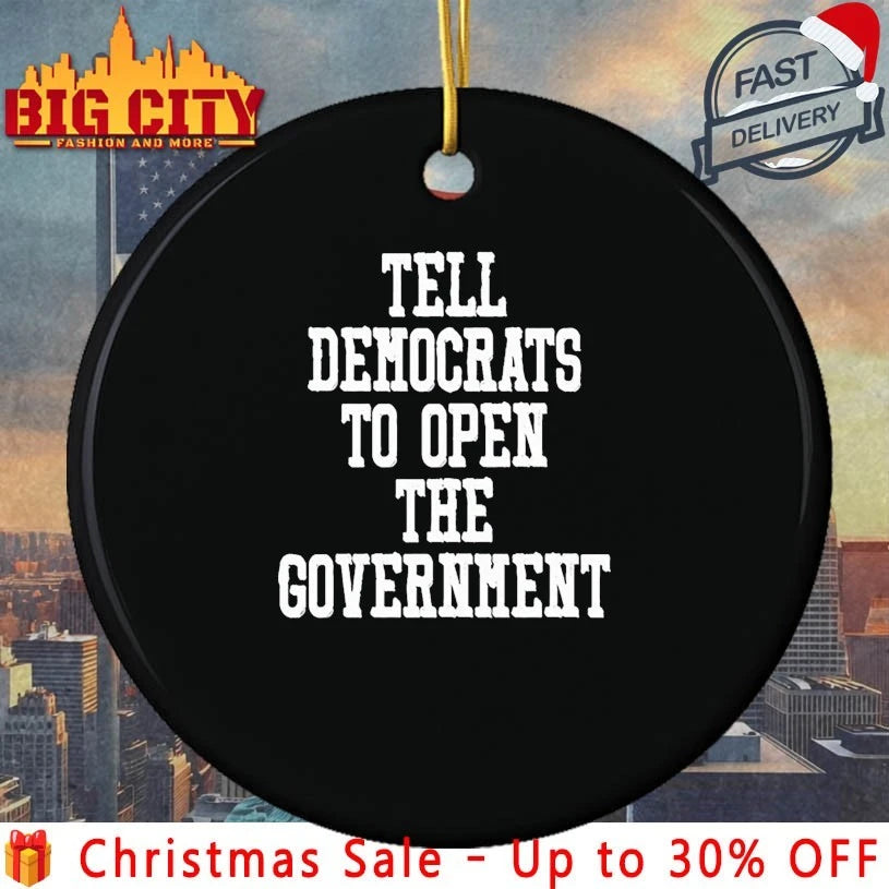 Tell Democrats To Open The Government Shirt