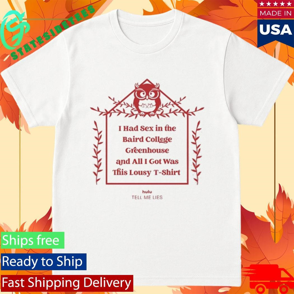 Tell Me Lies Baird College Greenhouse Comfort Colors T-Shirt