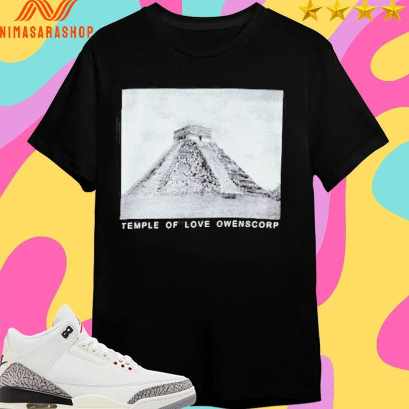 Temple Of Love Owenscorp Shirts